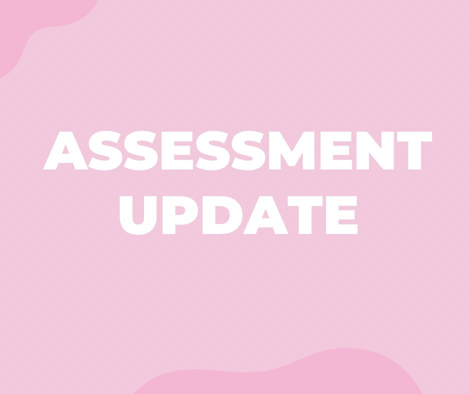 Assessments Update