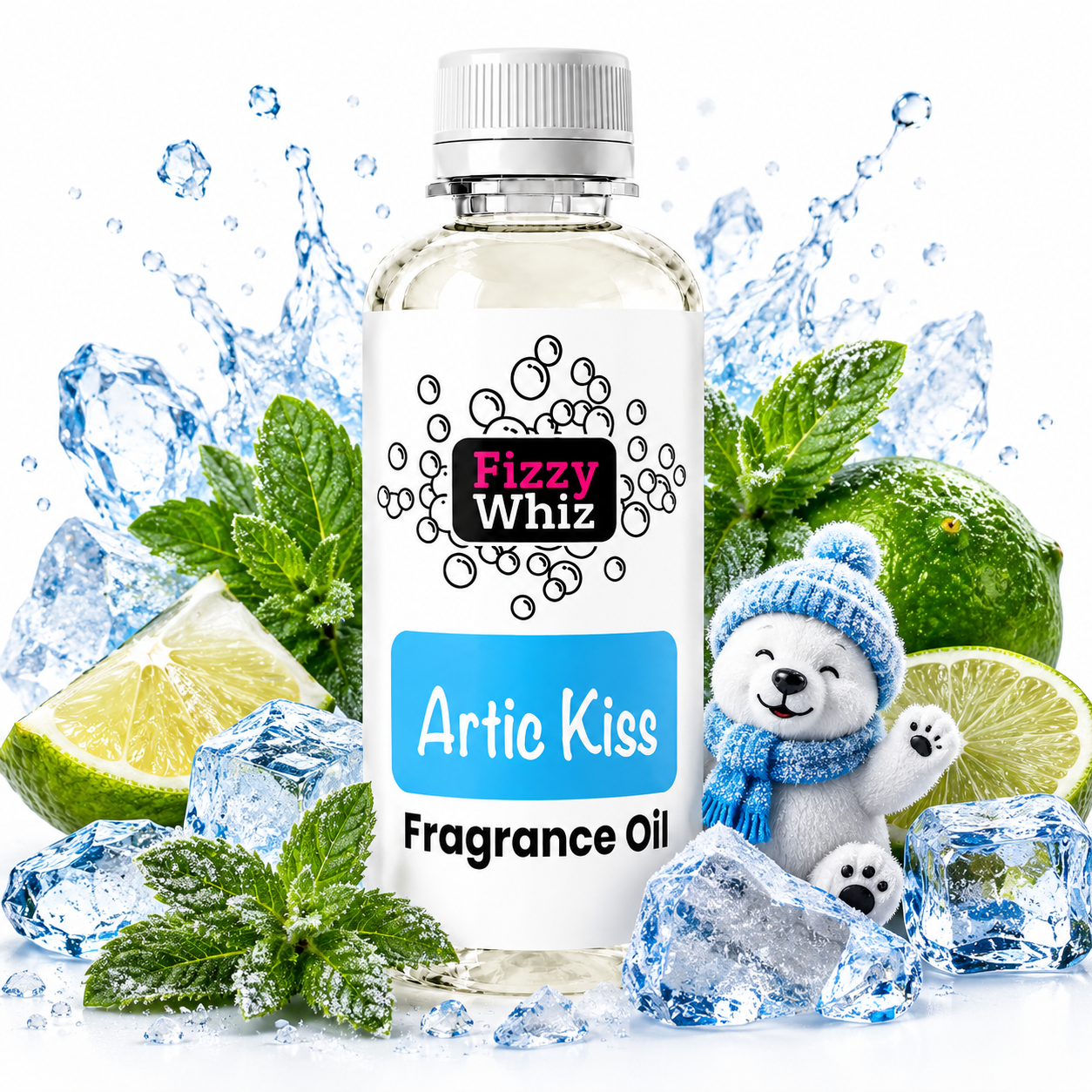 A bottle of Fizzy Whiz Artic Kiss Fragrance Oil centered on a white background, surrounded by ice cubes, mint leaves, lime slices, and a small cartoon polar bear wearing a blue knit hat and scarf. Blue water splashes appear behind the bottle.