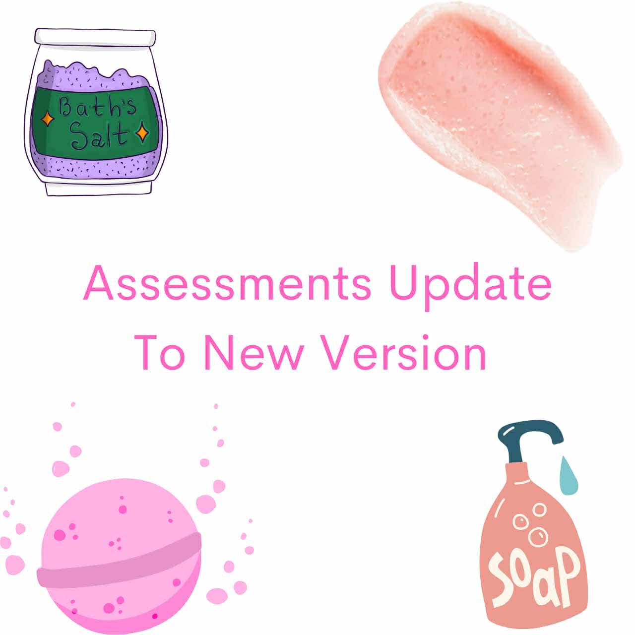 Assessment Update To New Version - FizzyWhiz