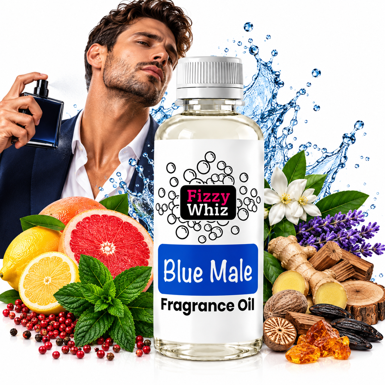 A bottle of Fizzy Whiz Blue Male Fragrance Oil is centered, surrounded by citrus fruits, mint, flowers, spices, and a man holding a perfume bottle in the background with a water splash graphic.