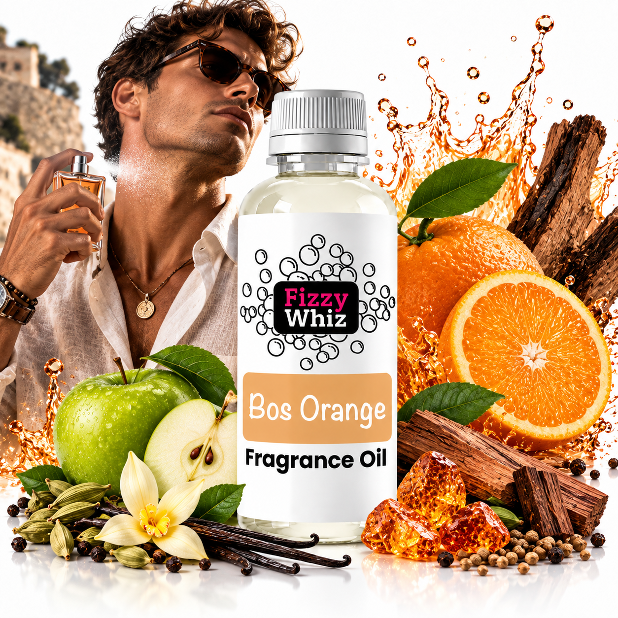 A bottle of Fizzy Whiz Bos Orange Fragrance Oil centered in a styled composition with oranges, a green apple, vanilla beans, cinnamon, and amber crystals. A man in sunglasses appears blurred in the background holding a perfume bottle.