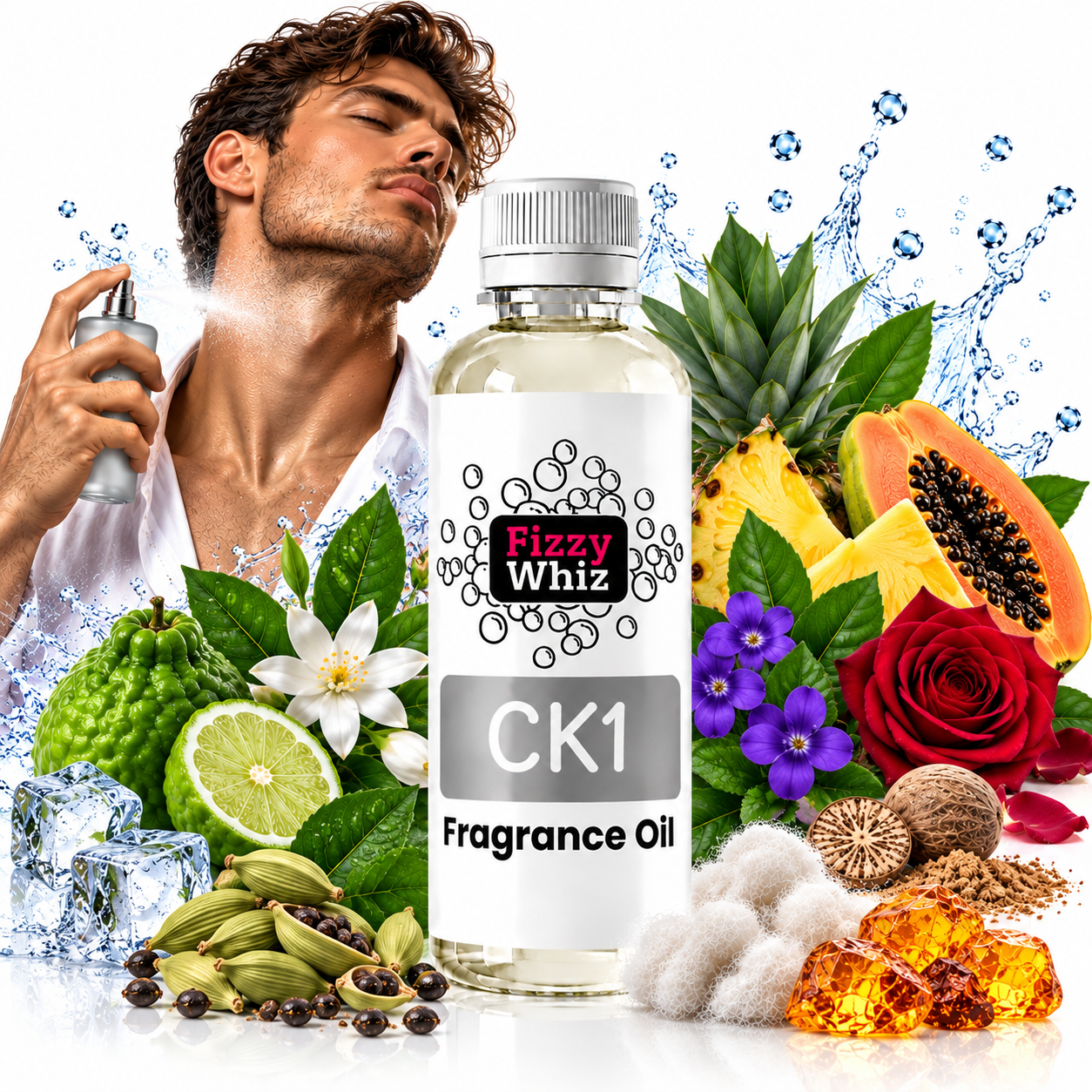 A bottle of Fizzy Whiz CK1 Fragrance Oil centered in a composite product graphic, surrounded by illustrated fragrance ingredients including pineapple, papaya, rose, lime, cardamom, amber, cotton, and water droplets. A man is shown spraying fragrance on his face in the background, with a white studio-style backdrop.