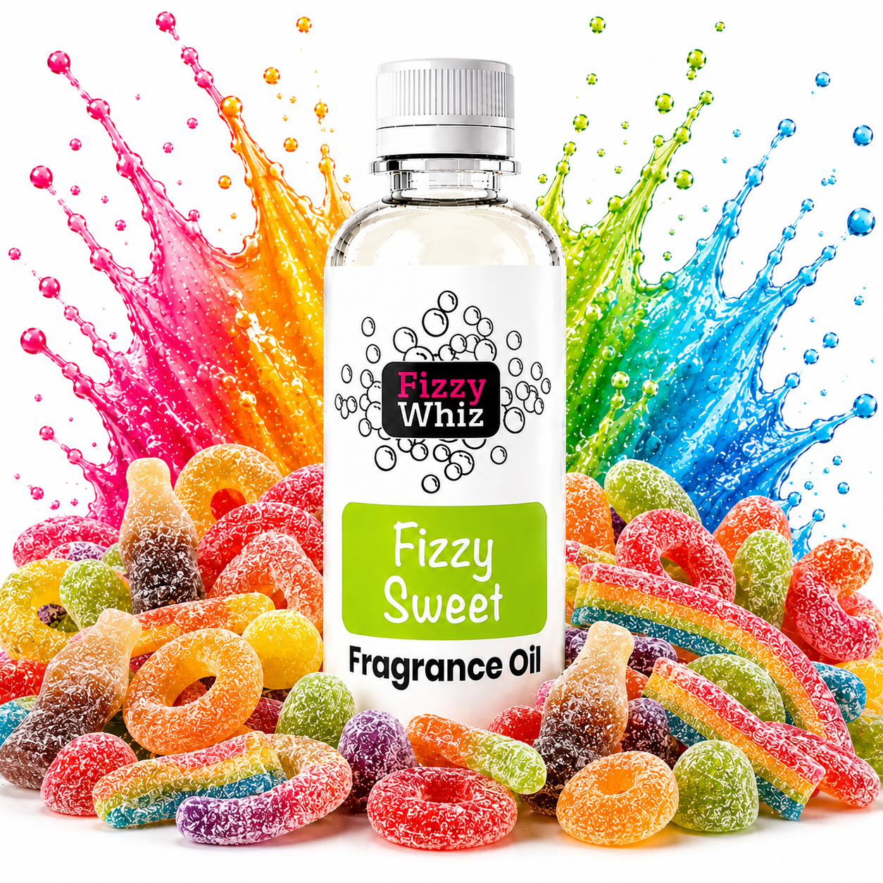 A bottle of Fizzy Whiz Fragrance Oil labeled 'Fizzy Sweet' stands centered against a white background, surrounded by colorful candy rings and rainbow-shaped gummy candies, with bright pink, orange, green, and blue liquid splashes behind it.