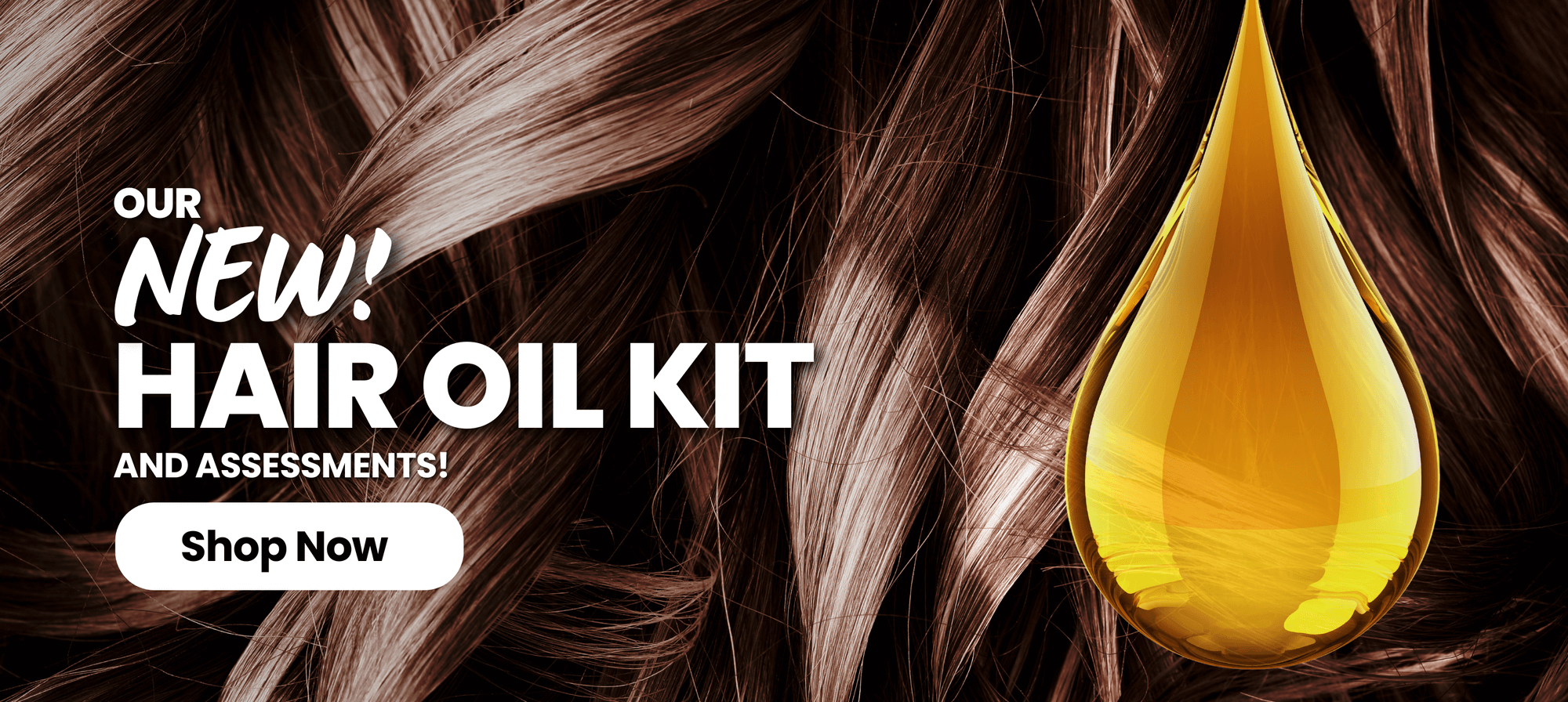 Our New Hair Oil Kit and Assessments