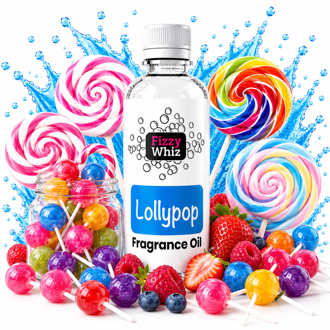 A bottle of Fizzy Whiz Lollypop fragrance oil surrounded by colorful lollipops, strawberries, raspberries, blueberries, and a glass jar of assorted candies on a white background with blue water splash graphics.
