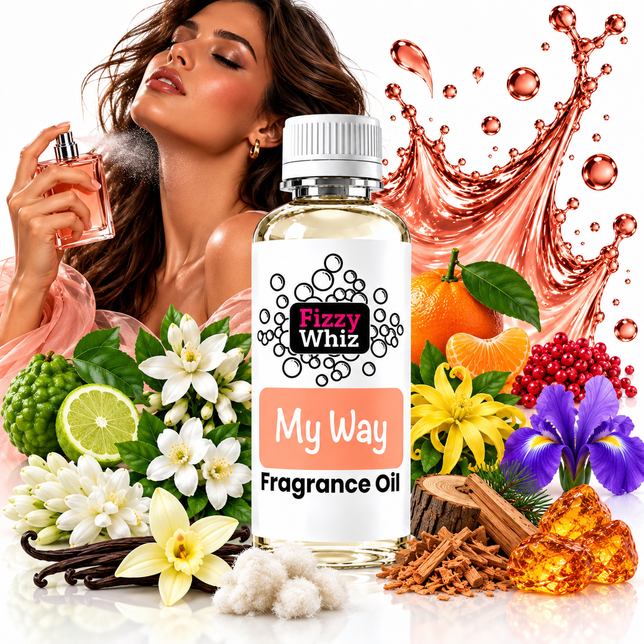 A bottle of Fizzy Whiz 'My Way' fragrance oil is centered in a styled product composition. The bottle is surrounded by fragrance ingredients including citrus, flowers, vanilla, cinnamon, and amber crystals, with a perfume spray and a copper liquid splash graphic in the background.
