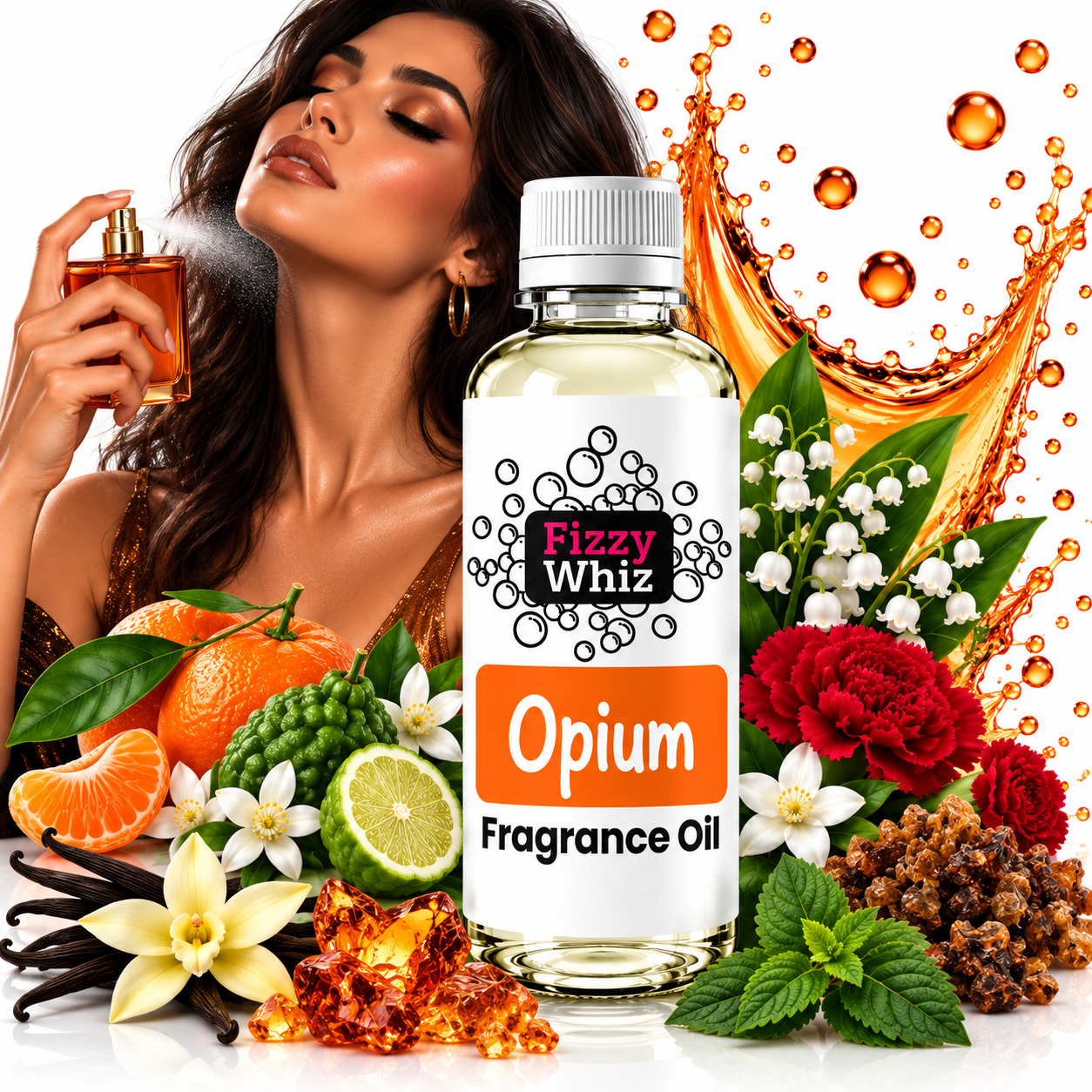 A bottle of Fizzy Whiz Opium Fragrance Oil centered in a styled composition with a woman holding a perfume bottle in the background, surrounded by citrus, flowers, greenery, and an orange liquid splash on a white backdrop.