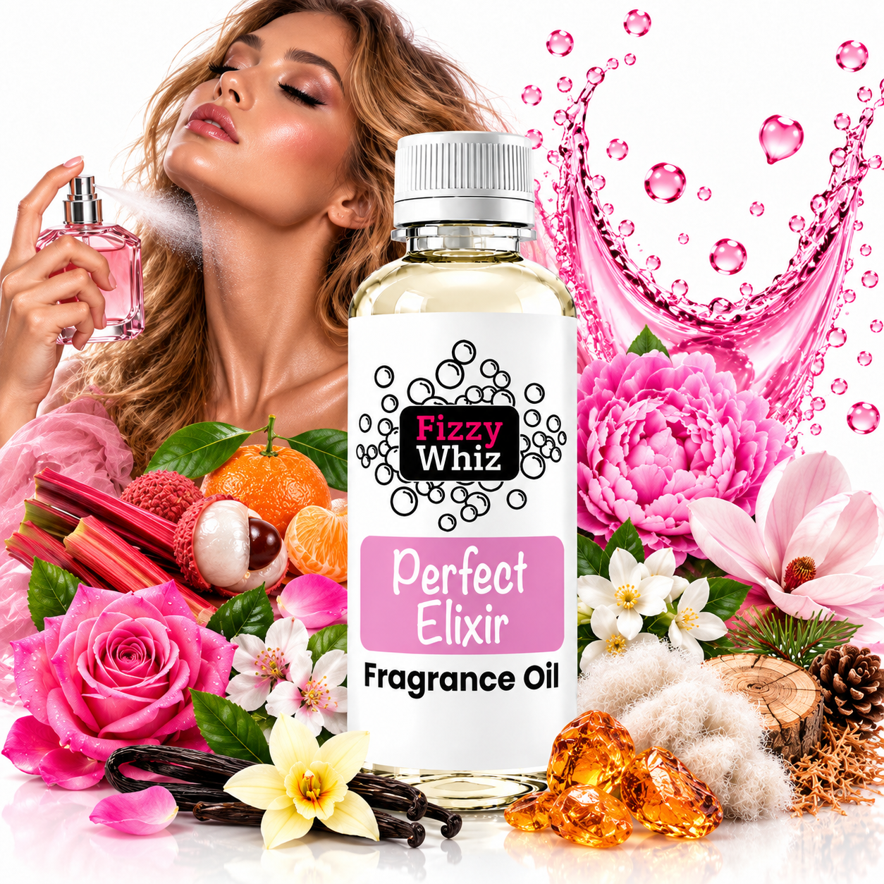 A bottle of Fizzy Whiz Perfect Elixir Fragrance Oil stands in the center, surrounded by pink roses, flowers, fruit, vanilla beans, amber crystals, and a woman holding a perfume spray bottle on the left. Pink liquid splashes and droplets decorate the white background.