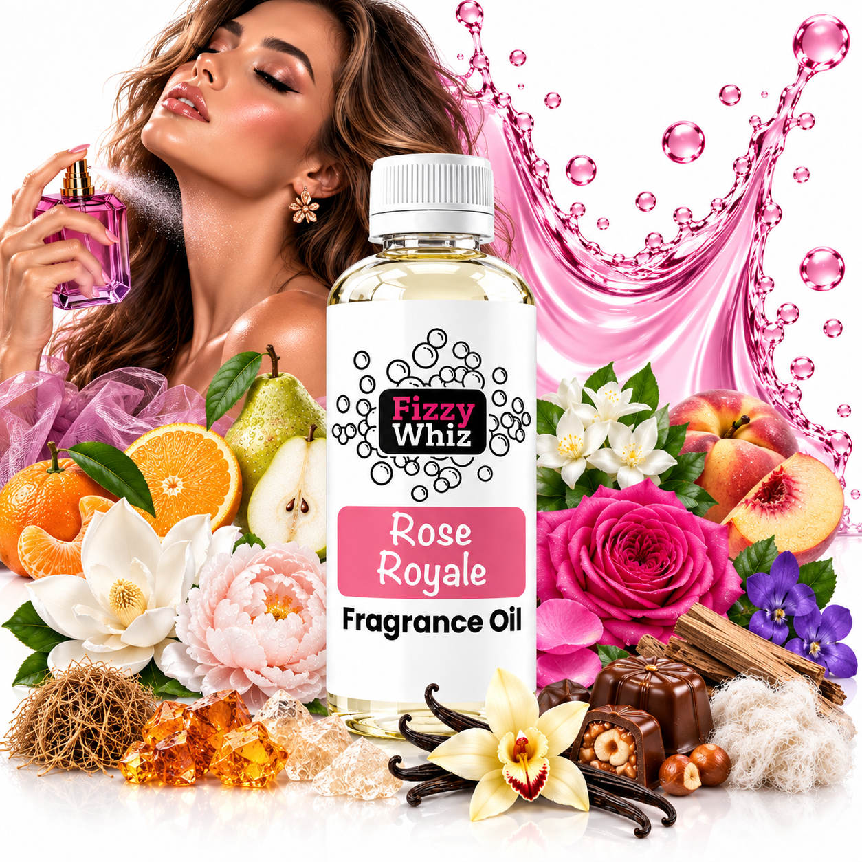 A bottle of Fizzy Whiz Rose Royale Fragrance Oil is centered, surrounded by roses, peaches, oranges, pears, vanilla, chocolates, and a woman holding a perfume bottle in the background with pink liquid splashes and droplets on a white backdrop.