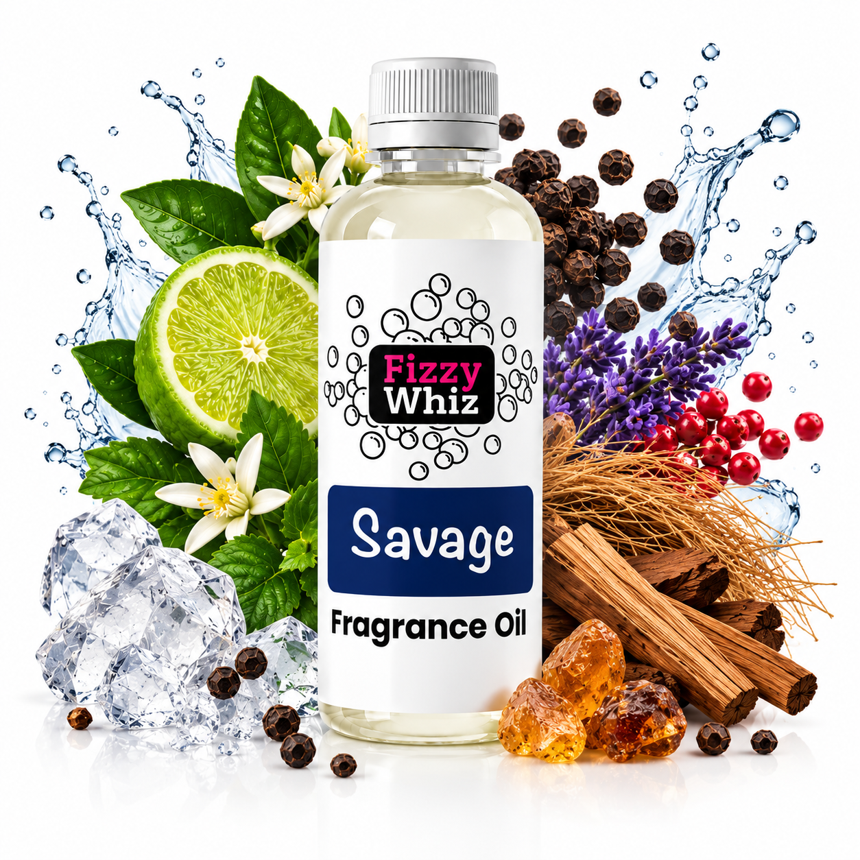 A bottle of Fizzy Whiz Savage Fragrance Oil centered on a white background, surrounded by scent ingredients including a lime slice, green leaves, white flowers, purple lavender, red berries, cinnamon sticks, black peppercorns, ice cubes, and amber pieces. Water splash graphics appear behind the bottle.