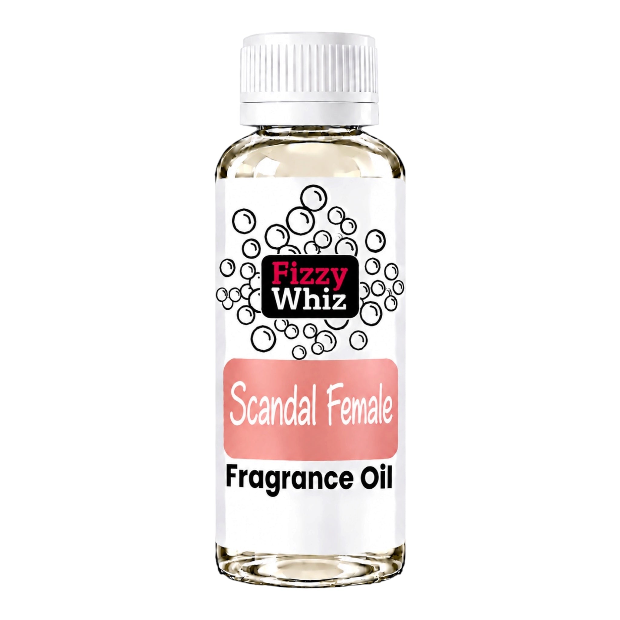 A bottle of Fizzy Whiz 'Scandal Female' fragrance oil on a solid white background. The clear glass bottle shows the pale yellow liquid inside, topped with a white ribbed cap and a white label featuring black bubble graphics and pink and black text.