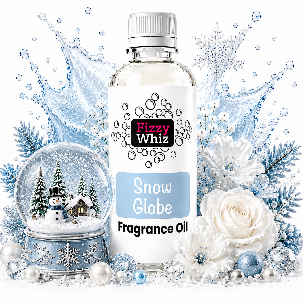 A bottle of Fizzy Whiz Snow Globe Fragrance Oil centered against a white background with a blue winter-themed graphic splash. The bottle has a white label with a snow globe illustration and is surrounded by decorative props including a snow globe, white roses, blue ornaments, and snowflake elements.