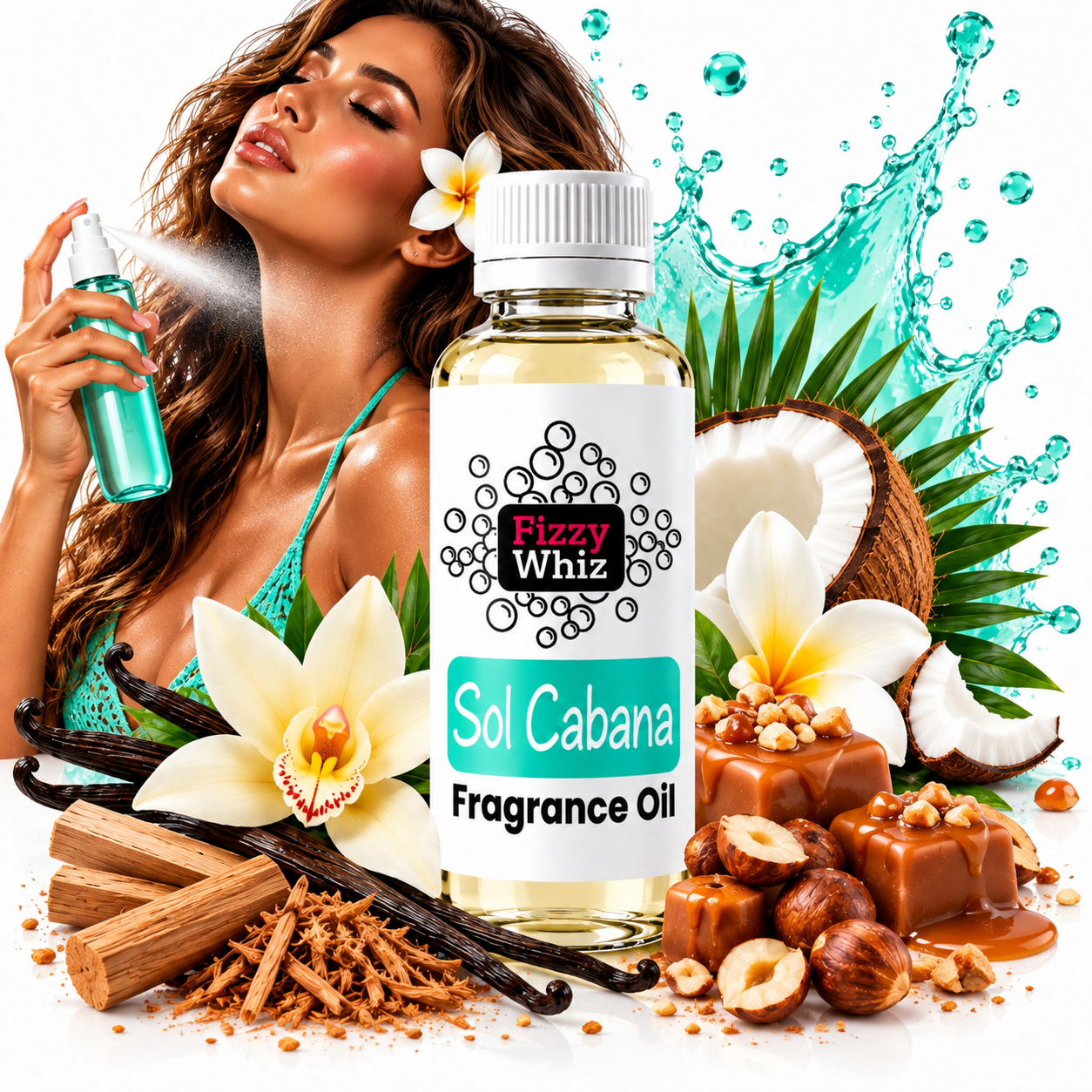 A bottle of Fizzy Whiz Sol Cabana Fragrance Oil centered on a white background, surrounded by ingredients and props including a woman spraying a perfume bottle, white flowers, vanilla beans, wood pieces, caramel pieces, and nuts. The bottle label clearly shows the brand Fizzy Whiz and the scent Sol Cabana.