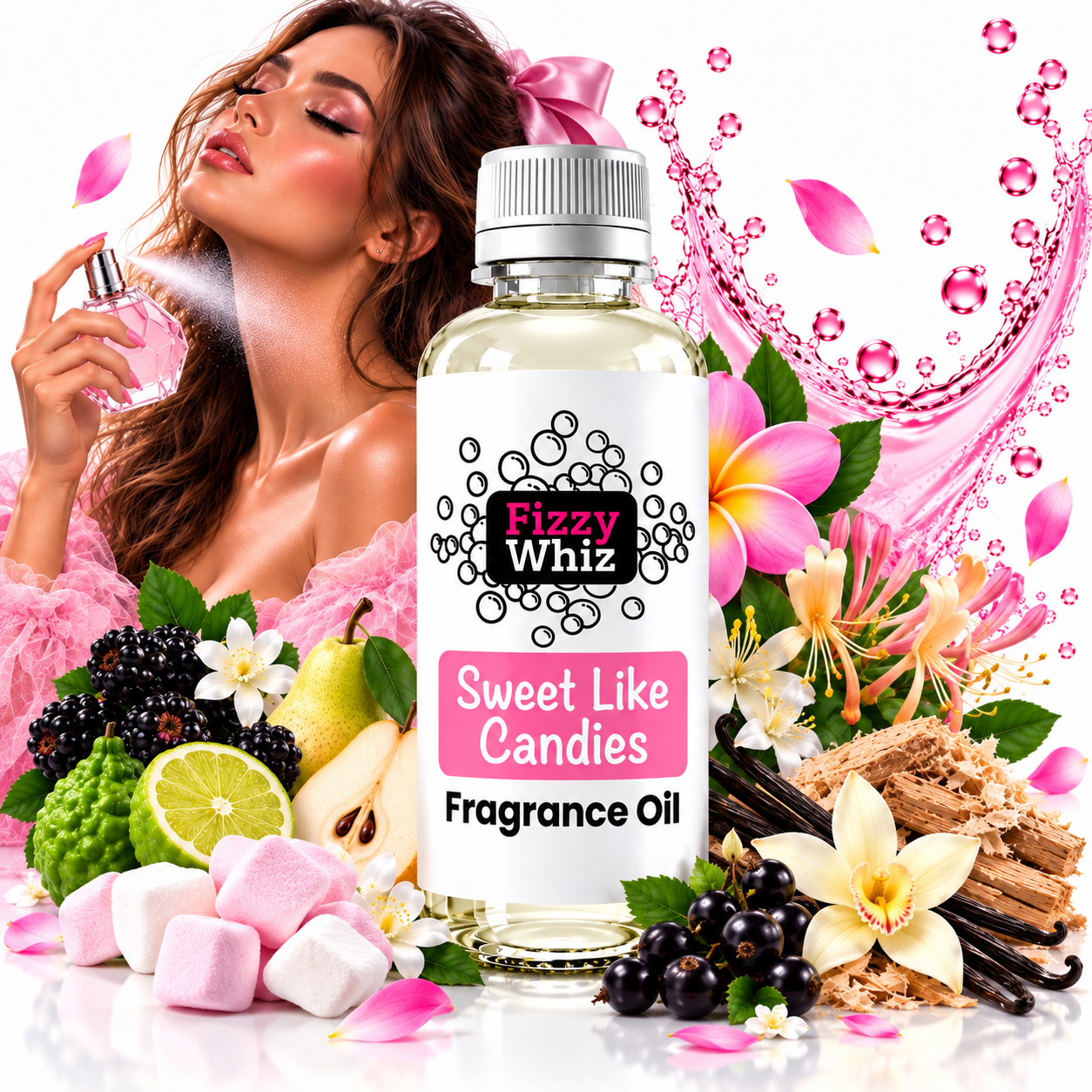 A bottle of Fizzy Whiz Sweet Like Candies fragrance oil is centered in front of a woman spraying perfume, surrounded by pink flowers, fruit, marshmallows, vanilla, and candy-themed decorative elements on a white background.