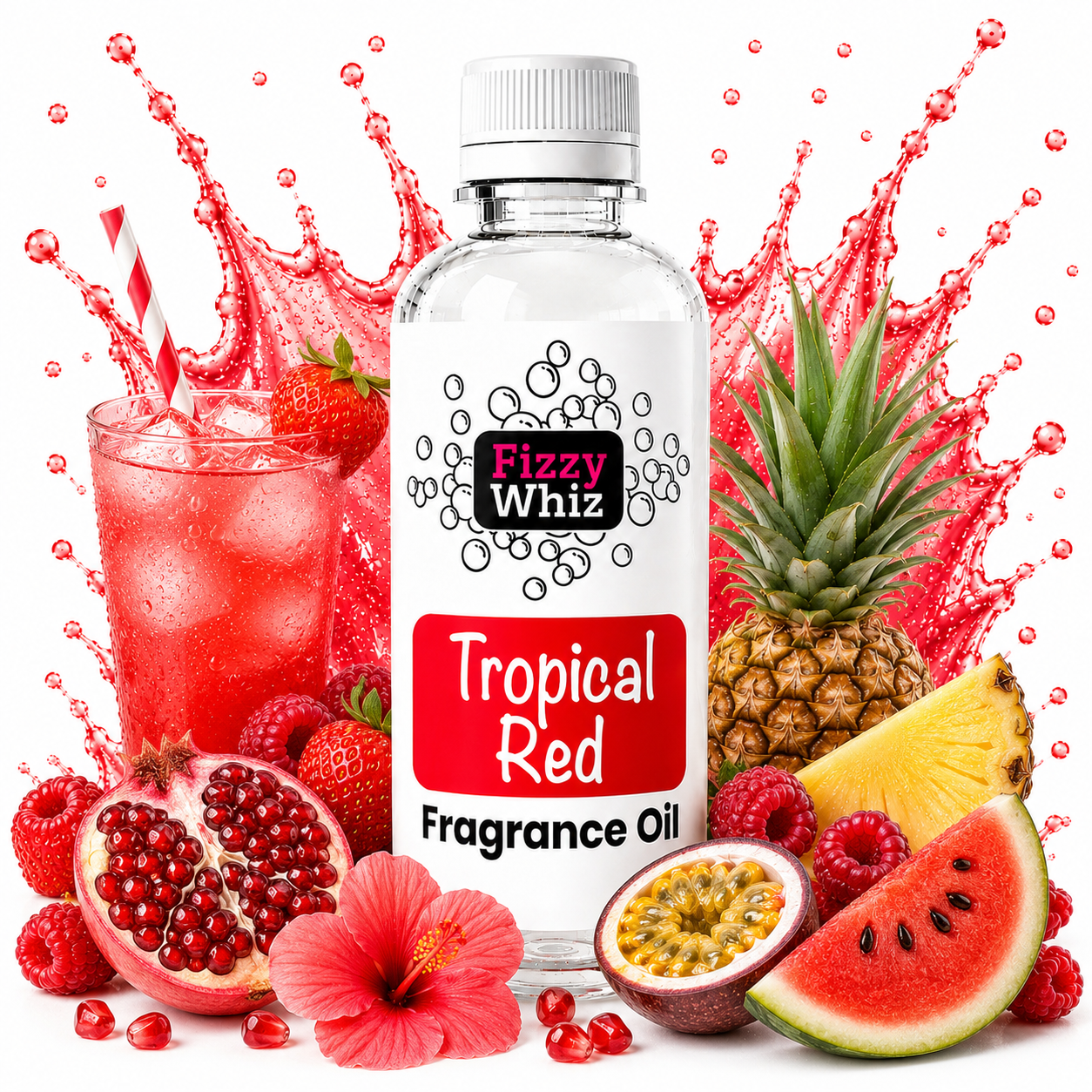 A bottle of Fizzy Whiz Tropical Red Fragrance Oil centered on a white background, surrounded by fruit and a glass of red drink that splashes upward. Visible fruits include pineapple, watermelon, passion fruit, raspberries, strawberry, and hibiscus flower.