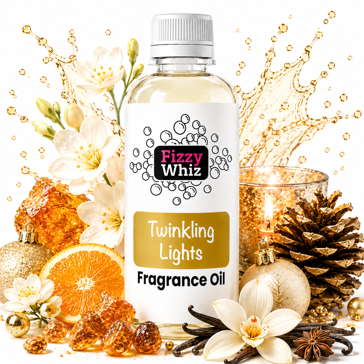 A bottle of Fizzy Whiz Twinkling Lights Fragrance Oil centered against a white background, surrounded by festive holiday props including white flowers, amber crystals, an orange slice, a pinecone, vanilla beans, and a lit candle. The bottle label is white with a gold panel and black text.