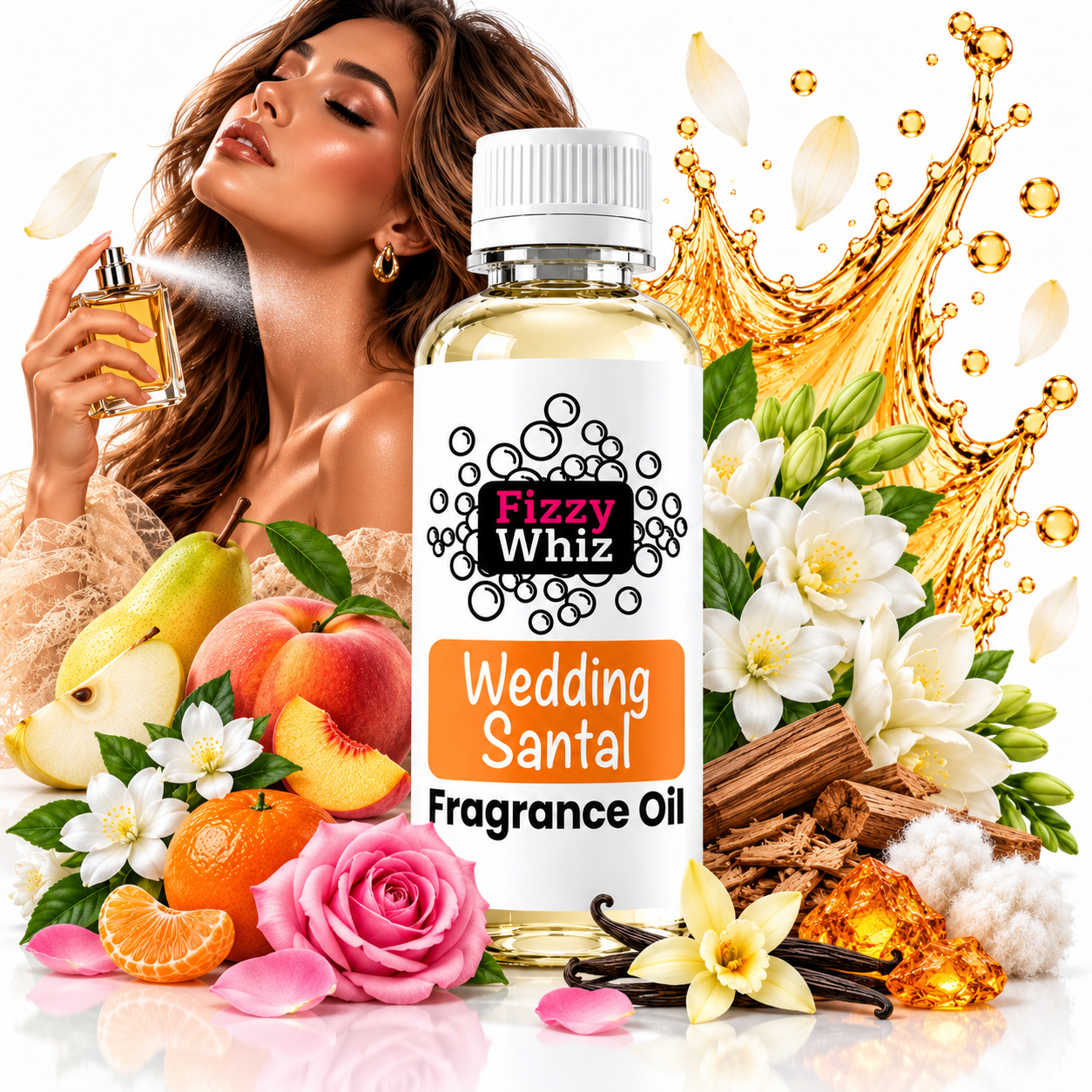 A bottle of Fizzy Whiz Wedding Santal Fragrance Oil centered in front of a woman spraying perfume, surrounded by flowers, fruit, vanilla pods, and a gold splash graphic on a white background.